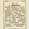 J. Morton, West Ham U[nited] A.F.C.