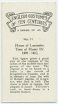 House of Lancaster. Time of Henry IV. 1399-1413.