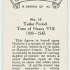 Tudor period. Time of Henry VIII. 1509-1547.