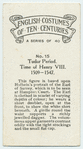 Tudor period. Time of Henry VIII. 1509-1547.