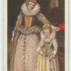 Lady and child, about 1600.