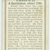 A gentleman, about 1780.
