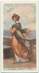 A lady, about 1800.