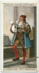 A courtier, 16th century.