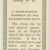 A four-masted warship of the Elizabethan navy.
