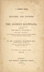 Title page, Ser. 2, vol. 2. (A second series of the Manners and customs of the Ancient Egyptians.)