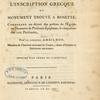 Éclaircissemens sur l'inscription grecque du monument trouvé a Rosette, ...