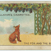 The fox and the grapes.