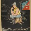 B'gosh! You can't beat Climax!'