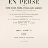 Voyage en Perse. Perse Ancienne. Planches. Tome quatrième. [Title page]