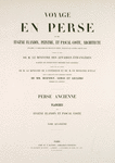 Voyage en Perse. Perse Ancienne. Planches. Tome quatrième. [Title page]