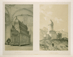Cénotaphe d'Esther [et] Monument élevé a la mémoire d'Ester et de Mardochée à Hamadân.