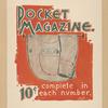 Pocket magazine. 10 ¢ complete in each number.