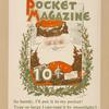 Pocket magazine. 10 ¢. So handy, I"ll put it in my pocket!