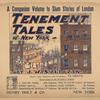 A companion volume to slum stories of London. Tenement tales of New York.