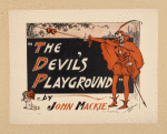 "The devil's playground."