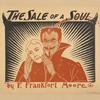 The sale of a soul.
