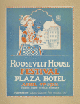 Roosevelt house festival
