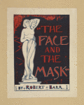 "The face and the mask."