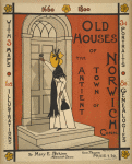 Old houses of the antient [sic] town of Norwich Conn.