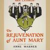 By the author of [...] The rejuvenation of Aunt Mary.
