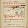 A new volume [...] The story of the mine.