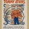 Tommy Atkins of the Ramchunders.