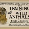 The training of wild animals.