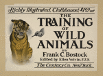 The training of wild animals.