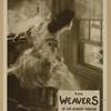 The weavers.