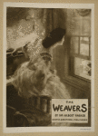 The weavers.