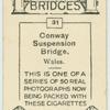 Conway Suspension Bridge, Wales.