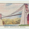 Menai Suspension Bridge.