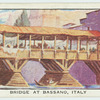 Bridge at Bassano, Italy.