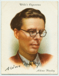 Aldous Huxley.