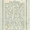 Vic Huxley.