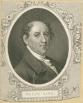 Rufus King, 1755-1827.
