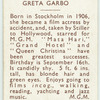 Greta Garbo.