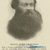 Petr Alekseevich Kropotkin, 1842-1921.