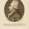 François-Alexandre-Frédéric, duc de La Rochefoucauld-Liancourt, 1747-1827.