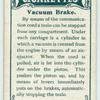Vaccuum brake.