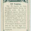 Oil engine.