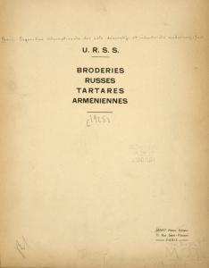 Broderies russes, tartares, armeniennes.