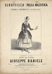 No. 1 Schottisch, No. 2 Polka Mazurka, composées sur l'Opera Linda di Chamouny (de Donizetti), Mme. Pérsiani, role de Linda...