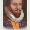 Sir Walter Raleigh.