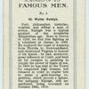 Sir Walter Raleigh.