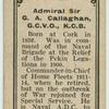 Admiral Sir G. A. Callaghan, G.C.V.O., K.C.B.