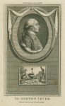Sir Ashton Lever, 1729-1788.