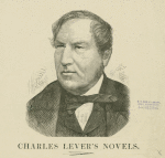 Charles James Lever, 1806-1872.