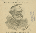 Robert Todd Lincoln, 1843-1926.